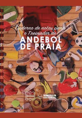 Wanceulen Notebook - Caderno de notas para o Treinador de Andebol de Praia, Häftad. Tillgänglighet: Lägg i varukorg