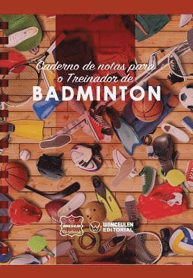 Wanceulen Notebook - Caderno de Notas Para O Treinador de Badminton, Häftad. Tillgänglighet: Lägg i varukorg