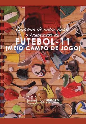 Wanceulen Notebook - Caderno de notas para o Treinador de Futebol (Meio campo de jogo), Häftad. Tillgänglighet: Lägg i varukorg