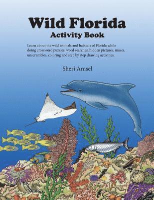 Sheri Amsel - Wild Florida Activity Book, Häftad. Tillgänglighet: Lägg i varukorg