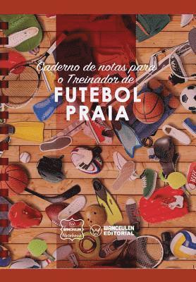 Wanceulen Notebook - Caderno de notas para o Treinador de Futebol Praia, Häftad. Tillgänglighet: Lägg i varukorg
