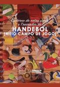 Caderno de Notas Para O Treinador de Handebol (Meio Campo de Jogo)