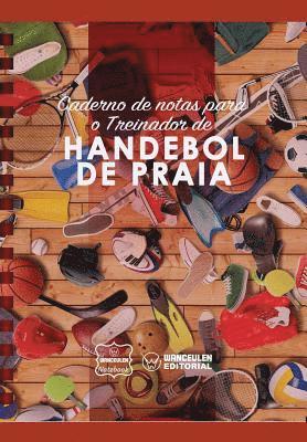 Wanceulen Notebook - Caderno de notas para o Treinador de Handebol de Praia, Häftad. Tillgänglighet: Lägg i varukorg