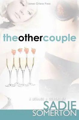 Sadie Somerton - The Other Couple: A Ménage A Quatre, Häftad. Tillgänglighet: Lägg i varukorg