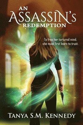 Tanya Sm Kennedy, Kristen Corrects - An Assassin's Redemption, Häftad