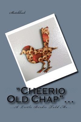 Monica L. Thomas-Weeks, Paper P. Punk - "Cheerio Old Chap"..., Häftad