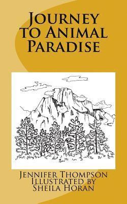Jennifer Thompson - Journey to Animal Paradise, Häftad. Tillgänglighet: Lägg i varukorg
