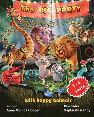 Jm Publishing Group - The Big Party with happy animals: The most vivid and interesting book about animals! We invite you to enjoy this fascinating story of animals who are, Häftad. Tillgänglighet: Lägg i varukorg