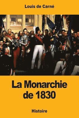 Louis de Carné - La Monarchie de 1830, Häftad. Tillgänglighet: Lägg i varukorg