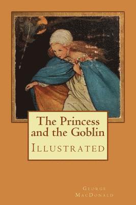 George MacDonald - The Princess and the Goblin: Illustrated, Häftad. Tillgänglighet: Lägg i varukorg