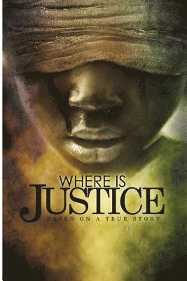 Monica Lamb, Danielle Baggett - Where is Justice, Häftad. Tillgänglighet: Lägg i varukorg