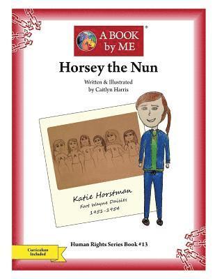 Caitlyn Harris - Horsey the Nun, Häftad. Tillgänglighet: Lägg i varukorg