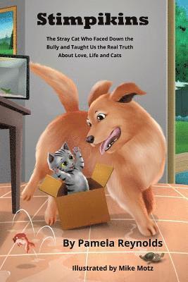 Pamela Reynolds - Stimpikins: The Stray Cat Who Faced Down the Bully and Taught Us the Real Truth About Love, Life and Cats, Häftad. Tillgänglighet: Lägg i varukorg