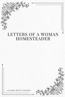 Elinore Pruitt Stewart - Letters of a Woman Homesteader, Häftad. Tillgänglighet: Lägg i varukorg