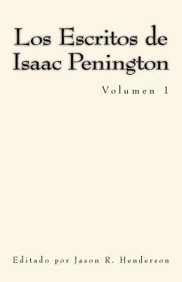 Isaac Penington, Jason R. Henderson - Los Escritos de Isaac Penington: Volumen 1, Häftad. Tillgänglighet: Lägg i varukorg