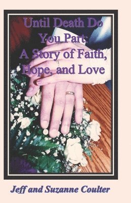 Suzanne Coulter, Jeff Coulter - Until Death Do You Part, Häftad