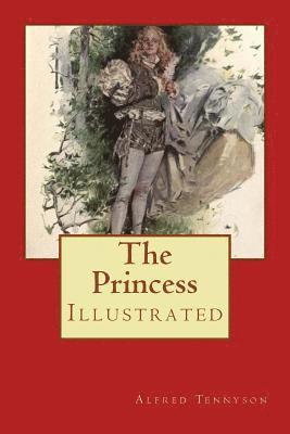 Alfred Lord Tennyson - The Princess: Illustrated, Häftad. Tillgänglighet: Lägg i varukorg