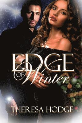 Theresa Hodge - Edge Of Winter: Love and Heart Break, Häftad. Tillgänglighet: Lägg i varukorg