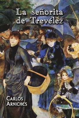 Carlos Arniches - La señorita de Trevélez, Häftad. Tillgänglighet: Lägg i varukorg