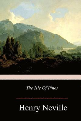 Henry Neville - The Isle Of Pines, Häftad