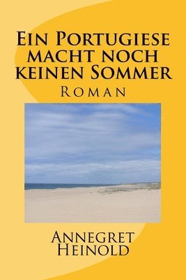 Annegret Heinold - Ein Portugiese macht noch keinen Sommer, Häftad. Tillgänglighet: Lägg i varukorg