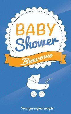 Thibaut Pialat - Babyshower - Bleu: Livre a ecrire, Häftad. Tillgänglighet: Lägg i varukorg