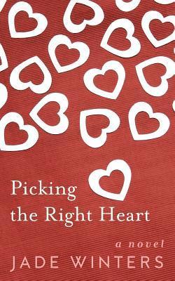 Jade Winters - Picking the Right Heart, Häftad. Tillgänglighet: Lägg i varukorg