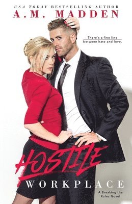 A. M. Madden - Hostile Workplace, A Breaking the Rules Novel, Häftad. Tillgänglighet: Lägg i varukorg