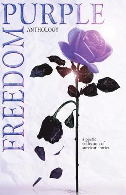 Taylor Moore, Amoni Plummer - Purple Freedom Anthology: A Poetic Collection of Survivor Stories, Häftad. Tillgänglighet: Lägg i varukorg