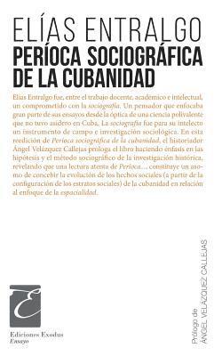 Angel Velazquez Callejas - Períoca sociográfica de la cubanidad, Häftad. Tillgänglighet: Lägg i varukorg