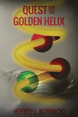 Jeffrey L. Kornacki - Quest for the Golden Helix, Häftad. Tillgänglighet: Lägg i varukorg