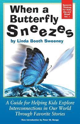 Linda Booth Sweeney - When A Butterfly Sneezes UPDATED VERSION, Häftad