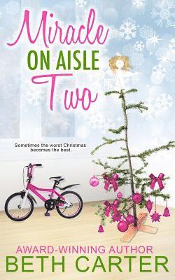 Beth Carter - Miracle On Aisle Two, Häftad. Tillgänglighet: Lägg i varukorg