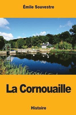 Émile Souvestre - La Cornouaille, Häftad. Tillgänglighet: Lägg i varukorg