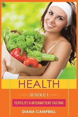 Diana Campbell - Health: Fertility, Intermittent Fasting, Häftad