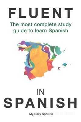My Daily Spanish - Fluent in Spanish, Häftad. Tillgänglighet: Lägg i varukorg