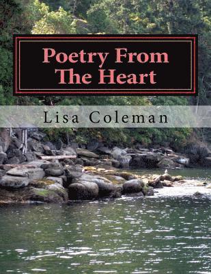 Lisa Coleman - Poetry From The Heart, Häftad. Tillgänglighet: Lägg i varukorg
