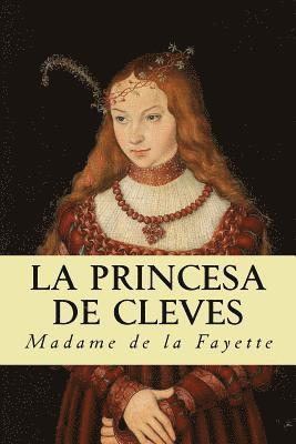 Madame De La Fayette - La princesa de cleves (Spanish Edition), Häftad. Tillgänglighet: Lägg i varukorg