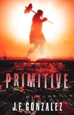 J F Gonzalez - Primitive, Häftad