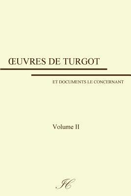 Gustave Schelle, Institut Coppet - Oeuvres de Turgot: volume II, Häftad. Tillgänglighet: Lägg i varukorg