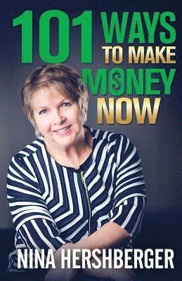 Nina Hershberger - 101 Ways to Make Money Now, Häftad. Tillgänglighet: Lägg i varukorg