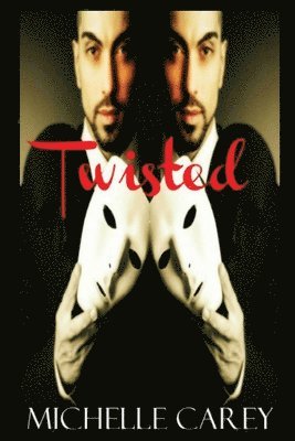 Michelle Carey - Twisted, Häftad. Tillgänglighet: Lägg i varukorg