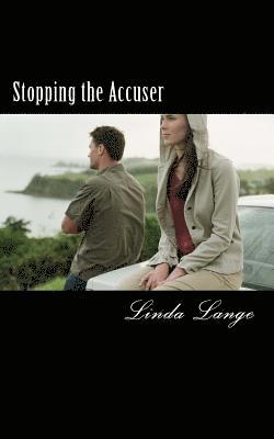 Linda Lange - Stopping the Accuser, Häftad