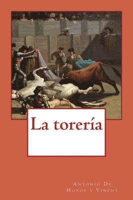Antonio De Hoyos y. Vinent - La torería, Häftad. Tillgänglighet: Lägg i varukorg