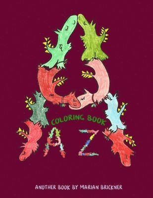 Marian Brickner - Coloring Book A to Z, Häftad. Tillgänglighet: Lägg i varukorg