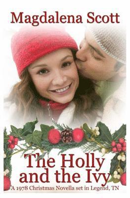 Magdalena Scott - The Holly and the Ivy, Häftad