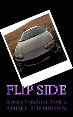 Angel Edenburn - Flip Side, Häftad. Tillgänglighet: Tillfälligt slut