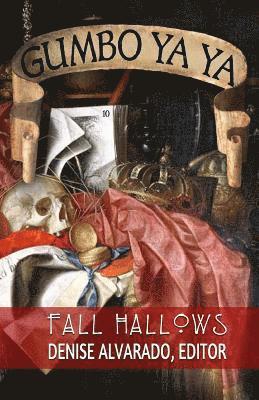 Denise Alvarado - Gumbo Ya Ya #10 Fall Hallows, Häftad. Tillgänglighet: Lägg i varukorg