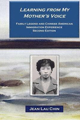 Jean Lau Chin - Learning from My Mother's Voice - Black/White: Family Legend and the Chinese American Immigration Experience, Häftad. Tillgänglighet: Lägg i varukorg