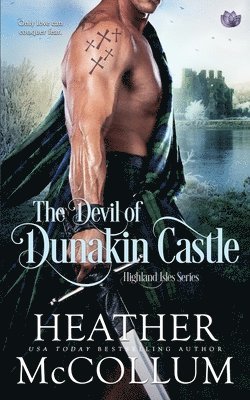 Heather McCollum - Devil of Dunakin Castle, Häftad. Tillgänglighet: Lägg i varukorg